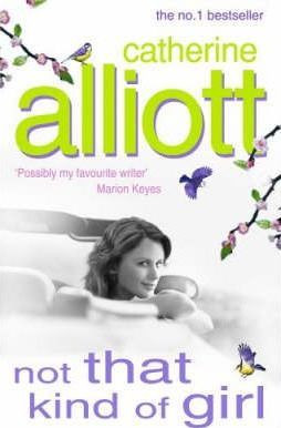 Catherine Alliott / Not that Kind of Girl (Hardback)