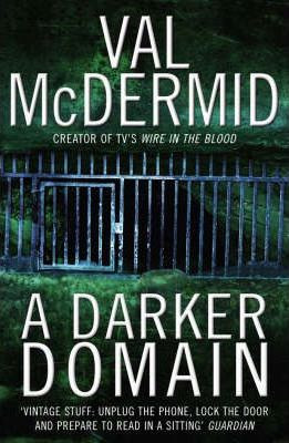 Val McDermid / A Darker Domain (Hardback)