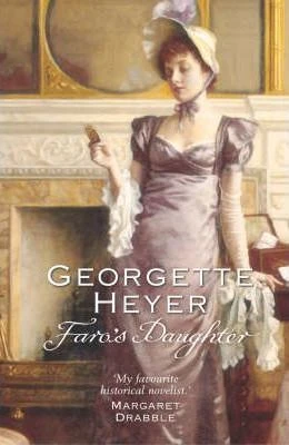 Georgette Heyer / Faro's Daughter