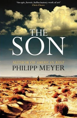 Philipp Meyer / The Son (Hardback)