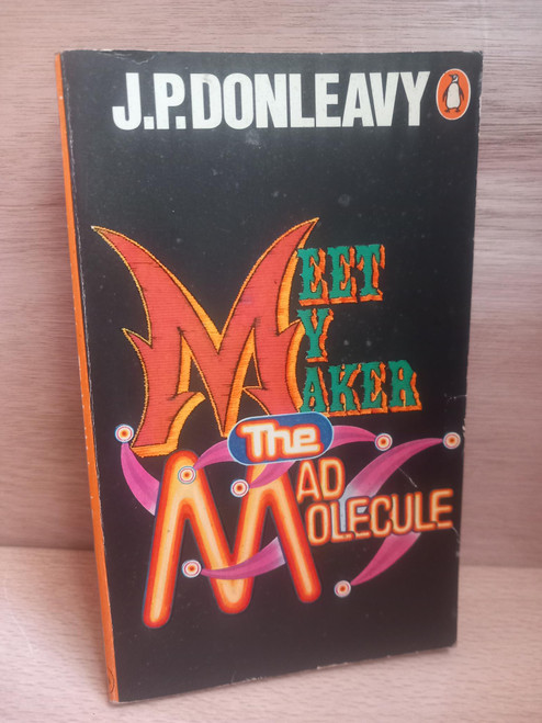 J.P Donleavy - Meet My Maker The Mad Molecule - Vintage Penguin PB