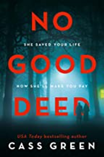 Cass Green / No Good Deed