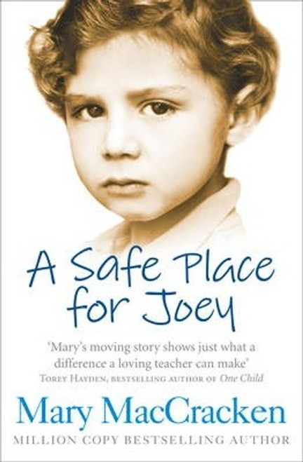 MacCracken, Mary / A Safe Place for Joey