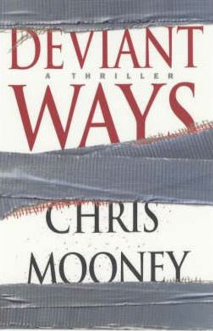 Chris Mooney / Deviant Ways