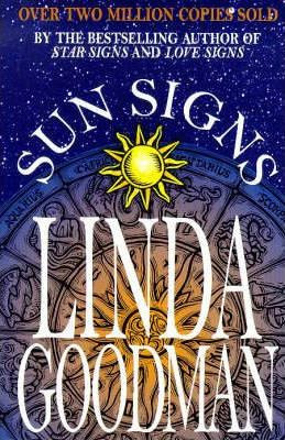 Linda Goodman / Linda Goodman's Sun Signs : The Secret Codes of the Universe