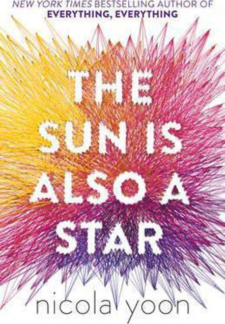 Nicola Yoon / The Sun is also a Star
