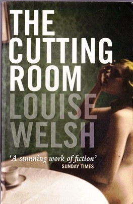 Louise Welsh / The Cutting Room