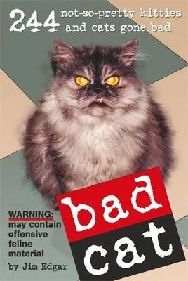 Jim Edgar / Bad Cat