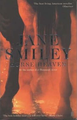Jane Smiley / Horse Heaven