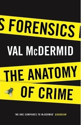 Val McDermid / Forensics : An Anatomy of Crime (Large Paperback)