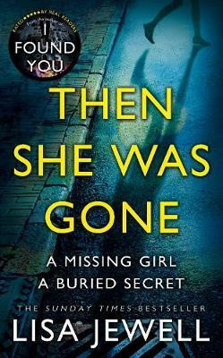 Lisa Jewell / Then She Was Gone (Large Paperback)
