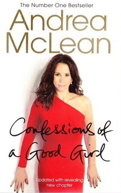 Andrea McLean / Confessions of a Good Girl