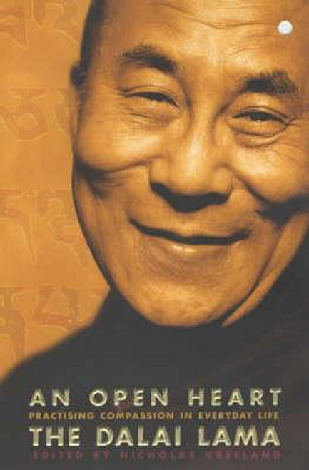 Nicholas Vreeland / An Open Heart : Practising Compassion in Everyday Life