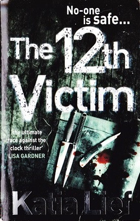 katia Lief / The 12th Victim