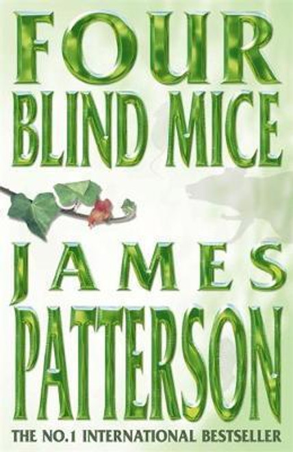 James Patterson / Four Blind Mice (Hardback) ( Alex Cross Series - Book 8 )