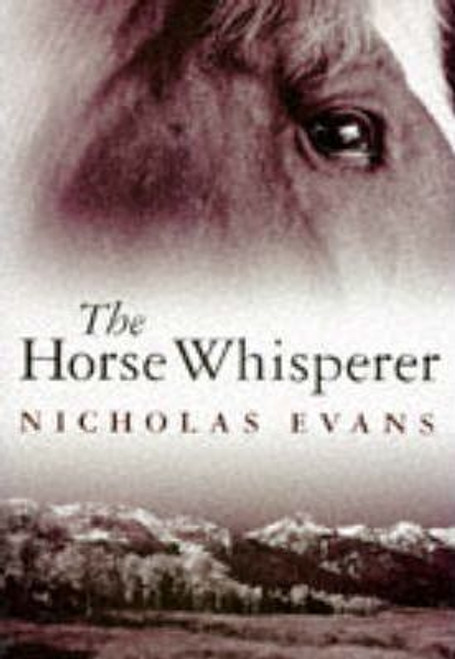 Nicholas Evans / The Horse Whisperer (Hardback) Nicholas Evans / The Horse Whisperer (Hardback)