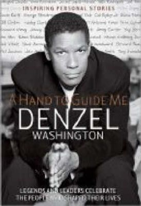 Denzel Washington / A Hand to Guide ME (Hardback)