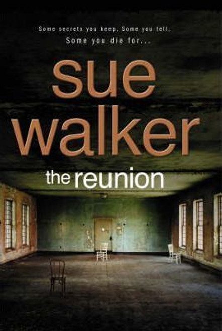 Sue Walker / The Reunion (Hardback)