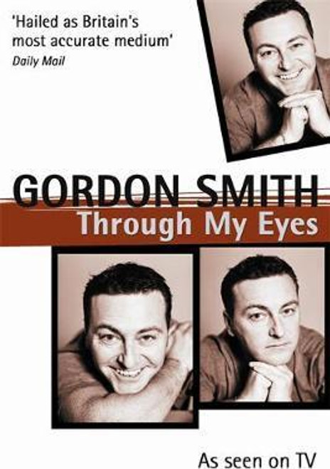 Gordon Smith / Through My Eyes (Hardback)