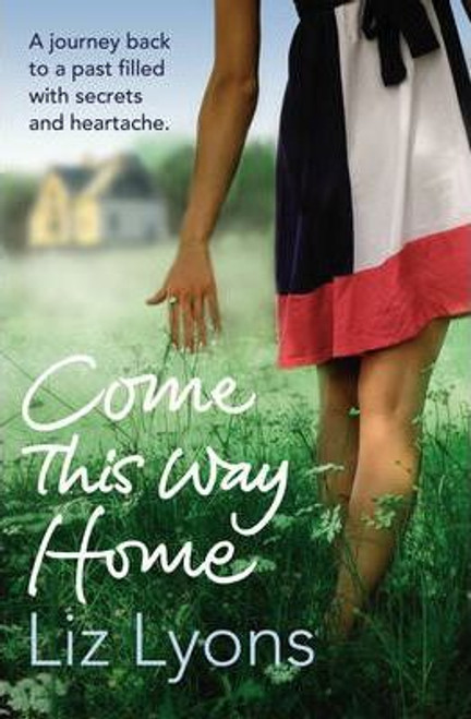 Liz Lyons / Come This Way Home (Large Paperback)