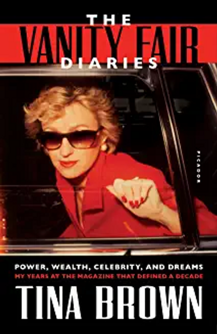 Tina Brown / The Vanity Fair Diaries: 1983 - 1992 (Large Paperback)