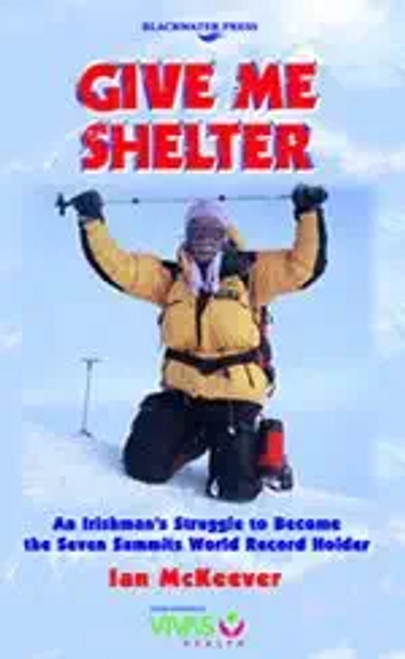 Ian McKeever / Give Me Shelter (Large Paperback)