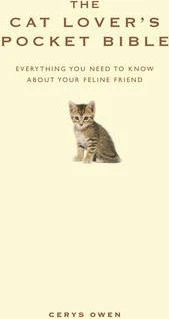 Cerys Owen / The Cat Lover's Pocket Bible (Hardback)