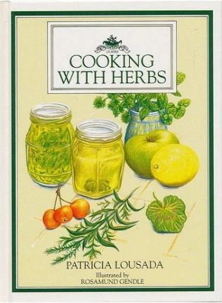 Patricia Lousada / Cooking with Herbs (Hardback)