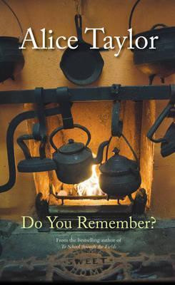Alice Taylor / Do You Remember? (Hardback)