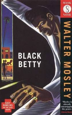 Walter Mosley / Black Betty