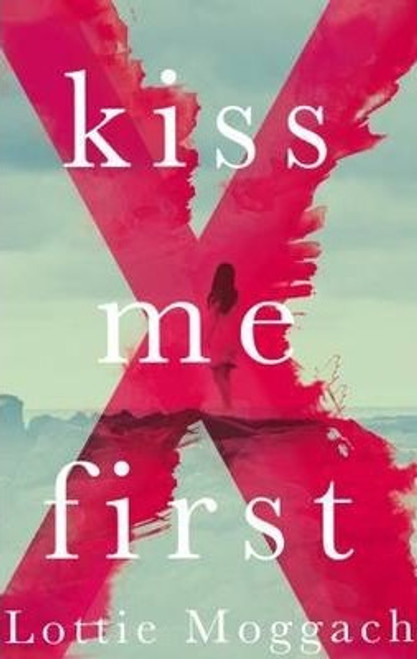 Lottie Moggach / Kiss Me First (Large Paperback)