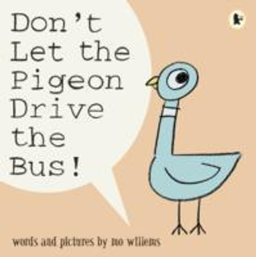 Willems, Mo / Don't Let the Pigeon Drive the Bus! (Children's Picture Book)