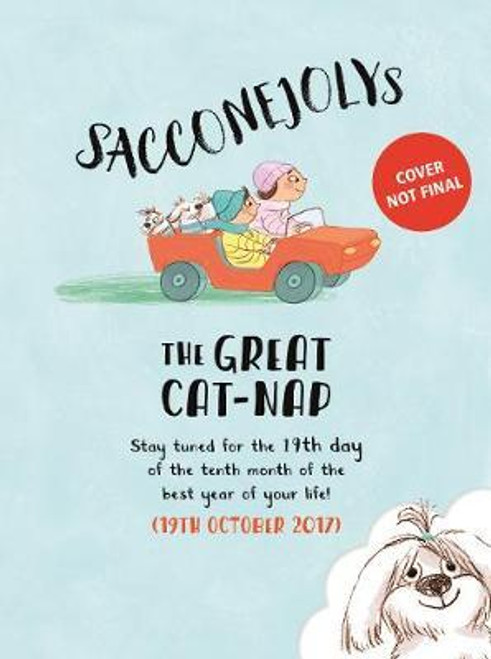 Sacconejoly / The SACCONEJOLYs and the Great Cat-Nap (Children's Picture Book) Sacconejoly / The SACCONEJOLYs and the Great Cat-Nap (Children's Picture Book)