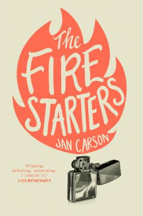 Jan Carson / The Fire Starters (Large Paperback)