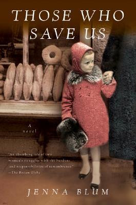 Jenna Blum / Those Who Save Us (Large Paperback)