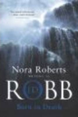 J. D. Robb / Born In Death : 23 (Large Paperback)