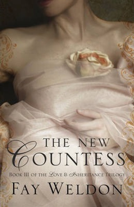 Fay Weldon / The New Countess