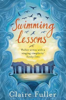 Claire Fuller / Swimming Lessons