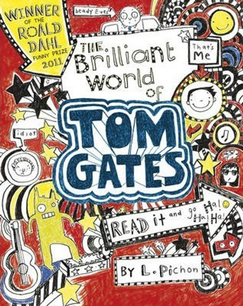 Liz Pichon / The Brilliant World of Tom Gates (Large Paperback) ( Tom Gates Series - Book 1)