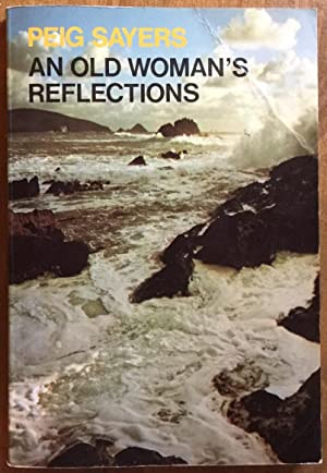 Peig Sayers - An Old Woman's Reflections - Vintage PB 1978 OUP - Blaskets , Kerry