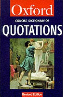 The Concise Oxford Dictionary of Quotations