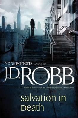 J. D. Robb / Salvation In Death : 27 (Large Paperback)