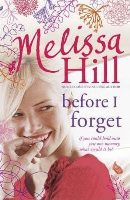 Melissa Hill / Before I Forget (Large Paperback)