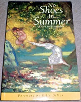Eilis Dillon / No Shoes in Summer : Days to Remember (Large Paperback)