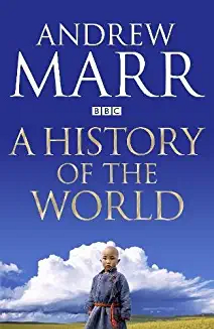 Andrew Marr / A History of the World (Large Paperback)