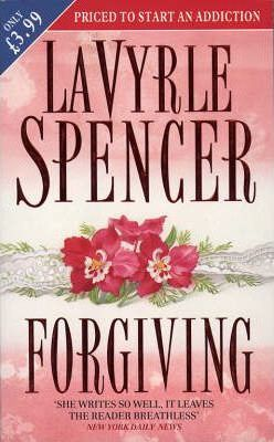 LaVyrle Spencer / Forgiving