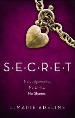 L. Marie Adeline / Secret : (S.E.C.R.E.T. Book 1)
