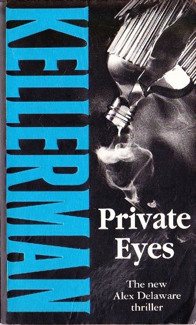 Jonathan Kellerman / Private Eyes (Alex Delaware Series - Book 6)