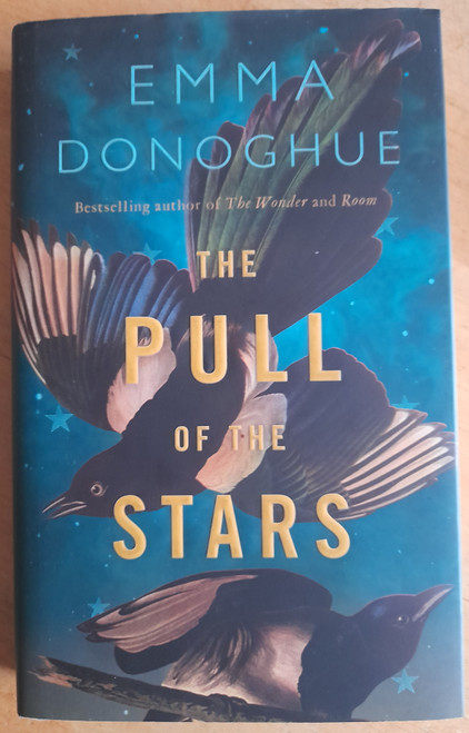 Donoghue, Emma - The Pull of the Stars - HB - BRAND NEW 