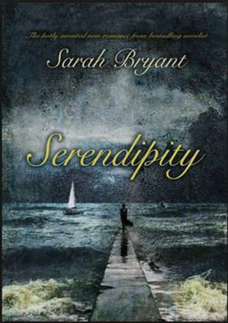 Sarah Bryant / Serendipity